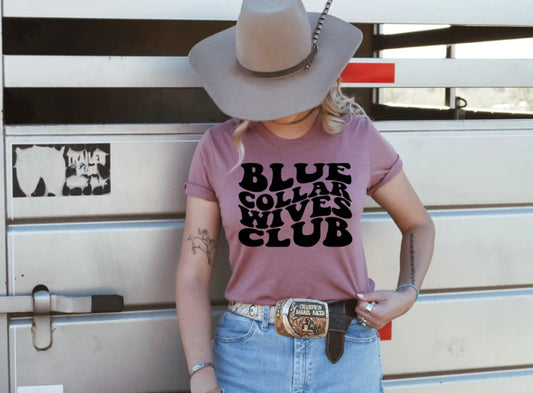 Adult - Screen Print - Blue Collar Wives Club