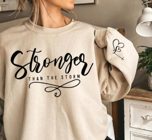 Adult - Screen Print - Stronger than the Storm