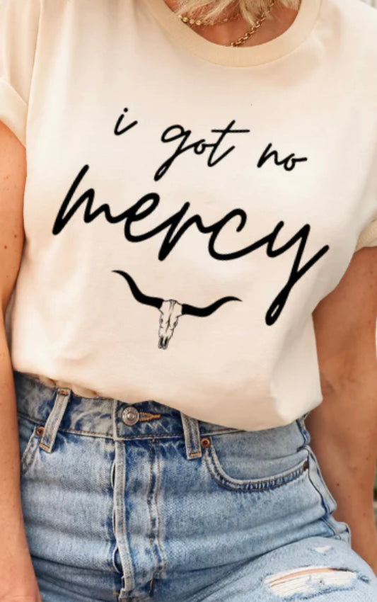 Adult - Screen Print - I Got No Mercy