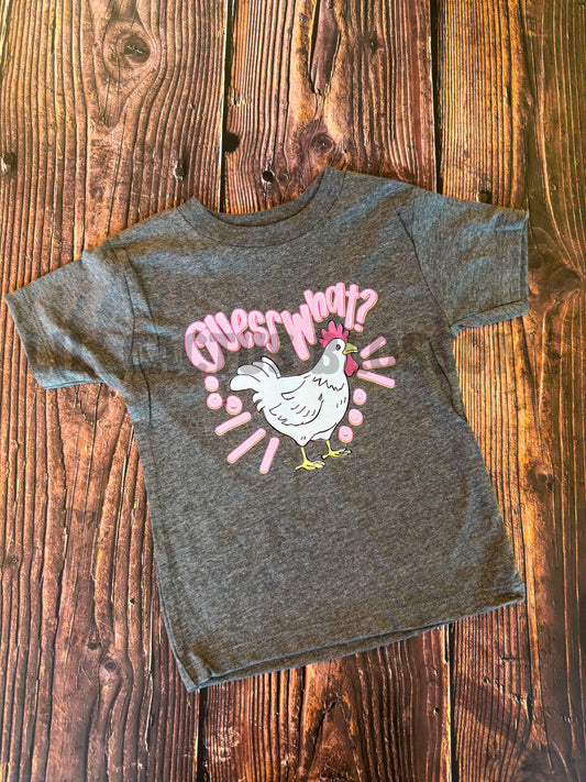 Guess What Chicken Butt Tee
