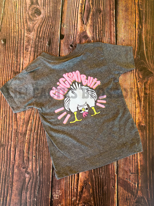 Guess What Chicken Butt Tee